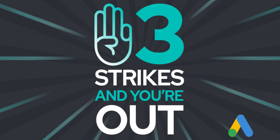 3 strikes and you're out in writing written in Click's teal and grey branding